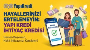 Yapı Kredi İhtiyaç Kredisi