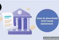 How to Download Your ICICI Bank Statement Online and Offline