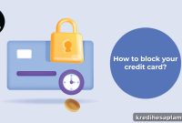 How to Block Your Credit Card: Online and Offline Steps