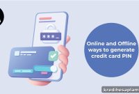 How to Generate a Credit Card PIN Online or In Person